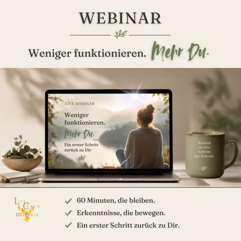 Webinar „Weniger Funktionieren. Mehr DU.“ von Melanie Jochem, Termin frei wählbar.